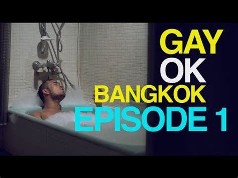 Gay Ok Bangkok Season 1 & 2 (Thai BL Series) (2017) [Eng Sub]